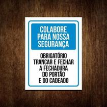 Placa Obrigatório Trancar E Fechar Fechadura Do Portão 27X35