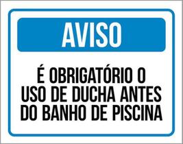 Placa ObrigatOrio Uso Ducha Banho Piscina 36X46