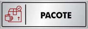 Placa PACOTE - Sinalização - Portas / Paredes - em Alumínio de 25x8cm Placa PACOTE - Sinalização - Portas / Paredes - em Alumínio de 25x8cm