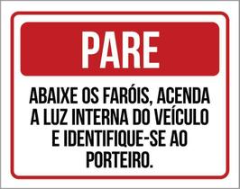 Placa Pare Abaixe Os Faróis Acenda Luz Interna 36X46