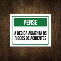 Placa Pense Bebida Aumenta Riscos De Acidente 36X46