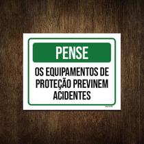 Placa Pense Equipamentos Proteção Acidentes 36X46