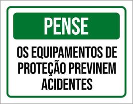 Placa Pense Equipamentos Proteção Previnem Acidentes 27X35 Placa Pense Equipamentos Proteção Previnem Acidentes 27X35