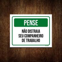 Placa Pense Não Distraia Seu Companheiro Trabalho 18X23