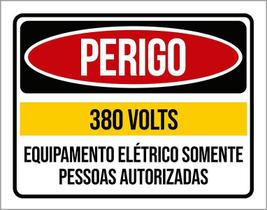 Placa Perigo 380 Volts Somente Pessoas Autorizadas 18X23
