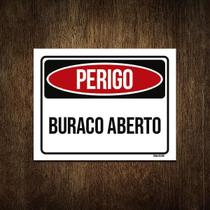 Placa Perigo Buraco Aberto 27X35