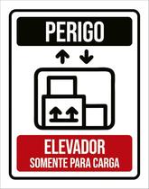 Placa Perigo Elevador Somente Para Carga 18X23