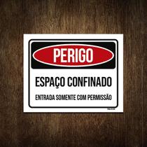 Placa Perigo Espaço Confinado Somente Permissão 36X46