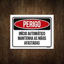 Placa Perigo Início Automático Mãos Afastadas 18X23