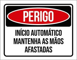 Placa Perigo Início Automático Mãos Afastadas 36X46