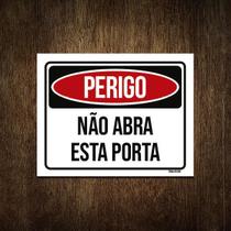 Placa Perigo Não Abra Esta Porta 36X46