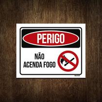 Placa Perigo Não Acenda Fogo 27X35