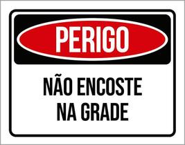 Placa Perigo Não Encoste Na Grade 36X46