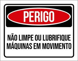 Placa Perigo Não Limpe Lubrifique Máquina Movimento 18X23