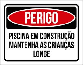 Placa Perigo Piscina Construção Crianças Longe 18X23