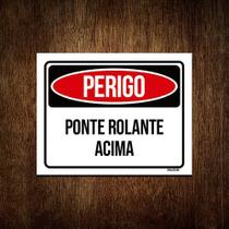 Placa Perigo Ponte Rolante Acima 18x23