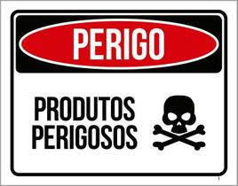Placa Perigo - Produtos Perigosos - De Sinalização 27X35 Placa Perigo - Produtos Perigosos - De Sinalização 27X35