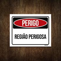 Placa Perigo Região Perigosa 18X23