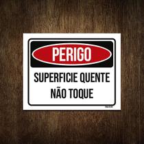 Placa Perigo Superficie Quente Não Toque 18X23