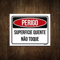 Placa Perigo Superficie Quente Não Toque 27X35