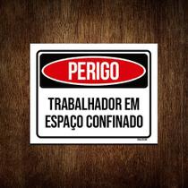 Placa Perigo Trabalhador Em Espaço Confinado 27x35