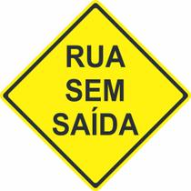 Placa Personalizada Rua Sem Saida - 50x50cm - Costa Comunicação Visual