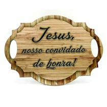 Placa Plaquinha Casamento Pajem Jesus Nosso Convidado Honra