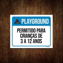 Placa Playground Permitido Crianças 3 A 12 Anos 18X23