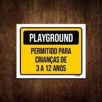 Placa Playground Permitido Crianças 3 A 12 Anos 18X23