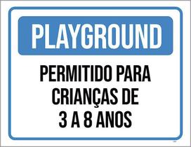 Placa Playground Permitido Crianças 3 A 8 Anos 36X46