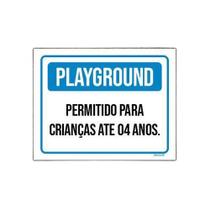 Placa Playground Permitido Crianças Até 4 Anos 18x23cm 5un