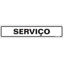 Placa poliestireno 05x25 servico 200ch - 200CH - SINALIZE Placa poliestireno 05x25 servico 200ch - 200CH - SINALIZE