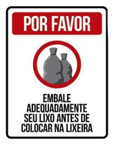 Placa Por Favor Embale Adaquedamente Seu Lixo 27X35