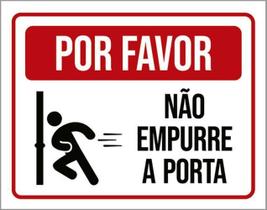 Placa Por Favor Não Empurre A Porta 18X23