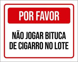 Placa Por Favor Não Jogar Bituca Cigarro Lote 27X35