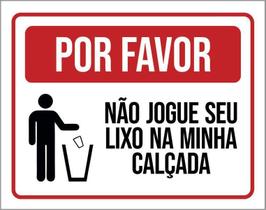 Placa Por Favor Não Jogue Lixo Na Calçada 27X35