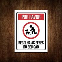 Placa Por Favor Recolha As Fezes Do Seu Cão Sinalização Placa Por Favor Recolha As Fezes Do Seu Cão Sinalização