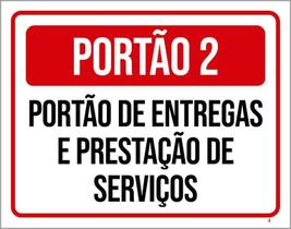 Placa Portão 2 Portão Entregas Prestação Serviços 36X46