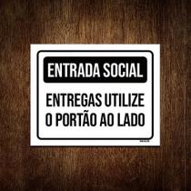 Placa Preta - Entrada Social Entrega Utilizar Ao Lado 36X46