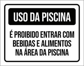 Placa Preta Uso Piscina Proibido Entrar Bebidas 27X35