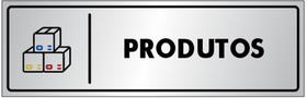 Placa PRODUTOS - Sinalização - Portas / Paredes - em Alumínio de 25x8cm Placa PRODUTOS - Sinalização - Portas / Paredes - em Alumínio de 25x8cm