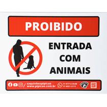 Placa "Proibido Entrada Com Animais" em PVC 20x15cm Placa "Proibido Entrada Com Animais" em PVC 20x15cm
