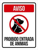 Placa Proibido Entrada De Animais Placa De Sinalização 27X35