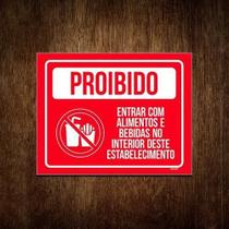 Placa Proibido Entrar Com Alimentos E Bebidas 18X23