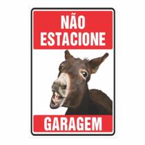 Placa Proibido Estacionar Burro Condomínio Ou Casa 30x20cm