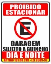 Placa Proibido Estacionar Garagem Guincho Lei 9503-97 40 x 50 cm Placa Proibido Estacionar Garagem Guincho Lei 9503-97 40 x 50 cm