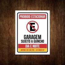 Placa Proibido Estacionar Garagem Portão Dia E Noite Guincho