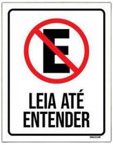 Placa - Proibido Estacionar Leia Até Entender 36X46