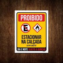 Placa Proibido Estacionar Na Calçada Dia E Noite 27X35