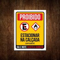 Placa Proibido Estacionar Na Calçada Dia E Noite 36x46